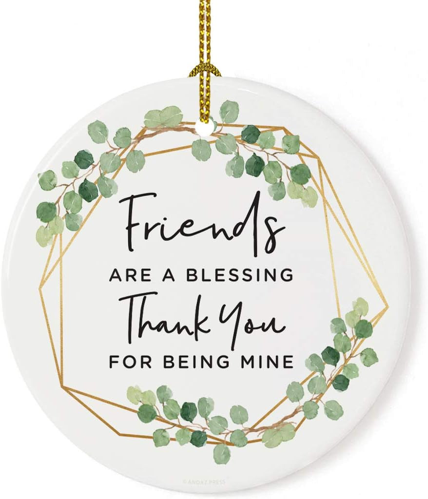 round Ceramic Porcelain Christmas Tree Ornament Keepsake Collectible Gift for Friend, Friends Are a Blessing Thank You for Being Mine, Greenery Floral, 1-Pack,